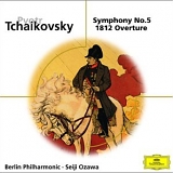 Berlin Philharmonic Orchestra - Tchaikovsky: Symphony No. 5 / 1812 Overture