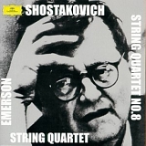 Emerson String Quartet - Shostakovich: String Quartet No. 8 in C minor