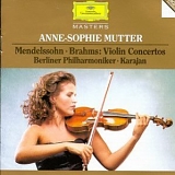 Anne Sophie Mutter - Mendelssohn/Brahms: Violin Concertos
