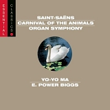 Philadelphia Orchestra - Saint-SaÃ«ns: Carnival of the Animals; Organ Symphony