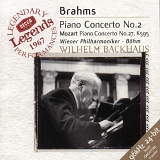 Wilhelm Backhaus - Brahms: Piano Concerto No. 2 / Mozart: Piano Concerto No. 27