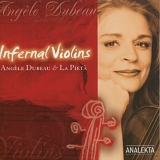 La PietÃ  - Infernal Violins [includes DVD]