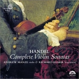 Andrew Manze, Richard Egarr - Handel: Complete Violin Sonatas