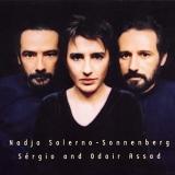 Nadja Salerno-Sonnenberg - Nadja Salerno-Sonnenberg, Sergio and Odair Assad