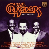 The Crusaders - and Beyond