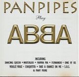 Panpipes - Panpipes Play ABBA