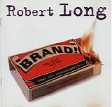 Robert Long - Brand !