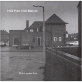 Half Man Half Biscuit - This Leaden Pall