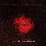 Bernd Scholl - Cosmic Symphony