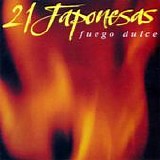 21 Japonesas - Fuego dulce