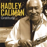 Hadley Caliman - Gratitude