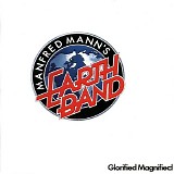 Manfred Mann's Earth Band - Glorified Magnified