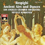 Marriner & Los Angeles Chamber Orchestra - Respighi â€¢ Ancient Airs and Dances