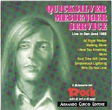 Quicksilver Messenger Service - Live in San JosÃ© 1966