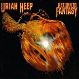 Uriah Heep - Return To Fantasy