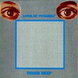 Uriah Heep - Look At Yourself