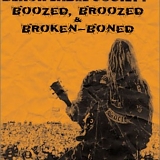 Black Label Society - Boozed Broozed & Broken Boned