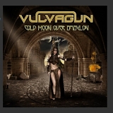 Vulvagun - Cold Moon Over Babylon