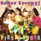 SeÃ±or Coconut - Fiesta Songs