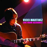 Vicci Martinez - Live From Jazzbones