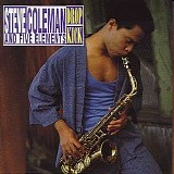 Steve Coleman - Drop Kick