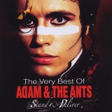 Adam & the Ants - Stand and Deliver: The Very Best of Adam and the Ants