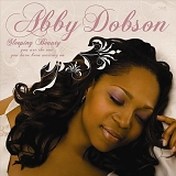 Abby Dobson - Sleeping Beauty -You Are The One You Have Been Waiting On: Volmood 1