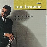 Tom Browne - Another Shade Of Browne