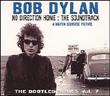 Dylan, Bob - Bootleg Series Vol. 7 - No Direction Home