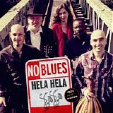 No Blues - Hela Hela