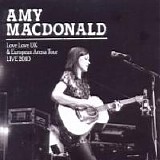 MacDonald, Amy - Love Love - UK & European Tour 2010