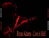 Adams, Ryan - Bedhead Vol. 2 - Live Is Hel