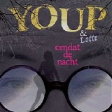 Hek, Youp Van 't - Omdat De Nacht