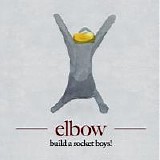 Elbow - Build A Rocket Boys!