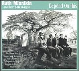 Minnikin, Ruth & Her Bandwagon - Depend On This