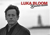 Bloom, Luka - 2 Meter Sessions