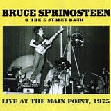 Springsteen, Bruce - Live At The Main Point, 1975