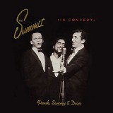 Sinatra, Martin & Davis, Jr. - The Summit - In Concert