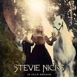 Nicks, Stevie - In Your Dreams