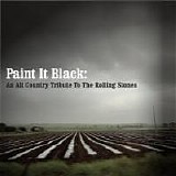 Various artists - Paint It Black - An Alt Country Tribute to the Rolling Stones