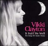 Clayton, Vikki - It Suits Me Well - The Songs Of Sandy Denny