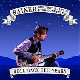 Rainer - Roll Back the Years