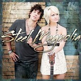 Steel Magnolia - Steel Magnolia