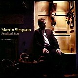 Simpson, Martin - Prodigal Son
