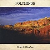 Polyminor - Echo & Shadow
