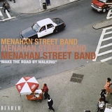 Menaham Street Band - Make the Road by Walking