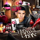 Drake - Heartbreak Drake