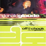 Donald Glaude - Off The Hook