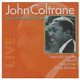 John Coltrane - Live at the Half Note