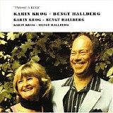 Karin Krog - Bengt Hallberg - Two Of A Kind